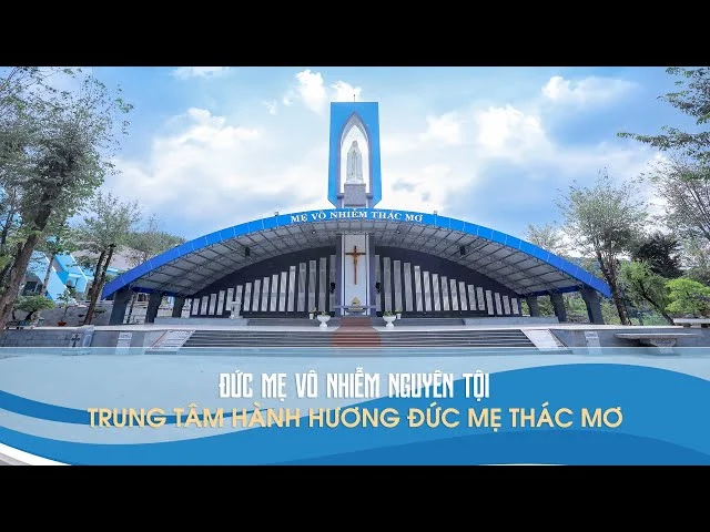 5 Điểm Đi Hành Hương Nên Đi Tại Việt Nam Trung tâm hành hương Đức Mẹ Thác Mơ